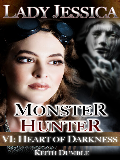 Title details for Lady Jessica, Monster Hunter by Keith Dumble - Available